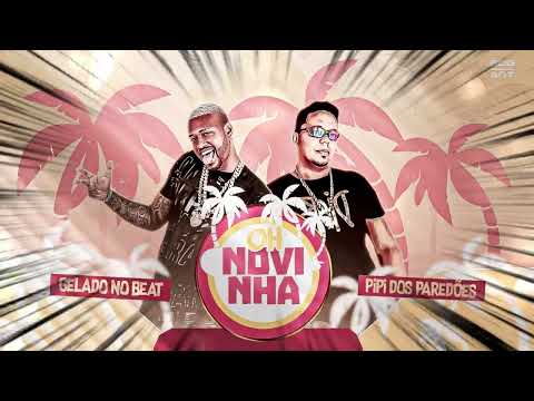 GELADO NO BEAT,PIPI DOS PAREDÕES