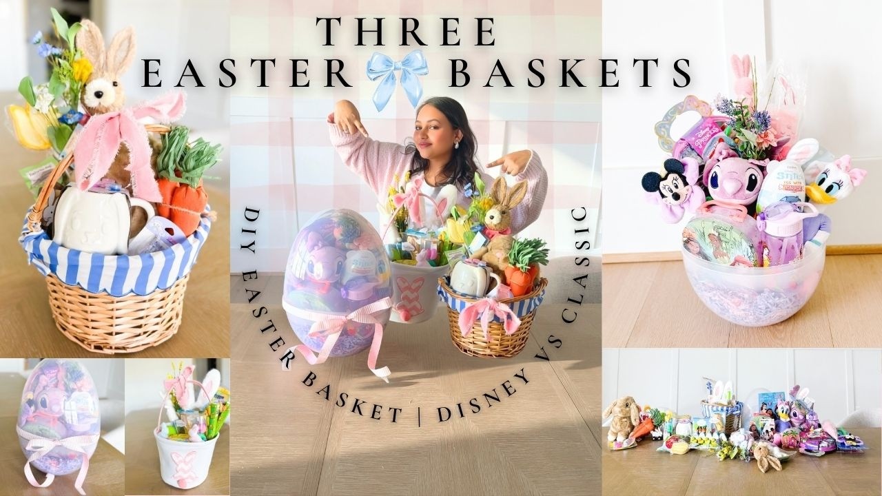 DIY Easter Basket 2026 | How I Made 3 Easter Baskets This Year: Disney vs. Classic Easter baskets 🧺 