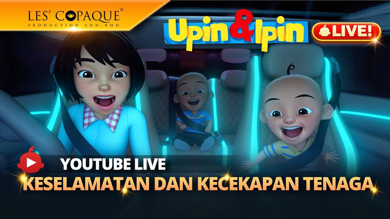[LIVE] Upin & Ipin - Keselamatan Dan Kecekapan Tenaga