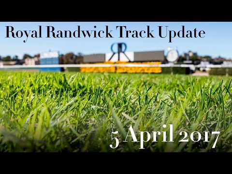ATC TV: Royal Randwick Track Update - 5 April 2017