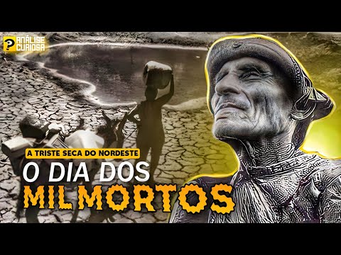 🟡▶ A Mais TERRÍVEL SECA do Nordeste Brasileiro - O Dia Dos Mil Mortos