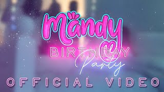 Birthday Party Music Video