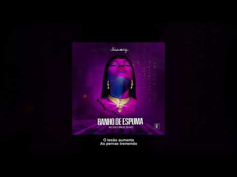 Banho de Espuma - Mc Lucy (Prod. DOUG) [Áudio Oficial]