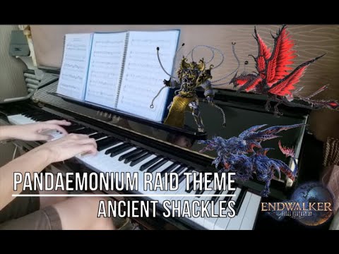 Ancient Shackles | Pandaemonium Raid Theme - FFXIV Endwalker Piano + Sheet Music