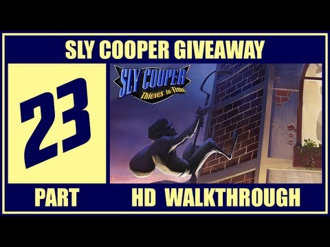 Sly Cooper 4 Thieves In Time Walkthrough Part 23 Giveaway Let's Play Gameplay PS3