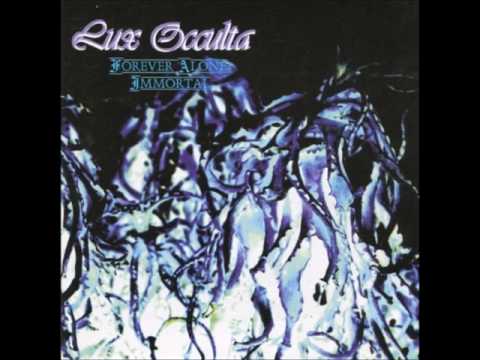 Lux Occulta - Forever Alone, Immortal [Full Album] 1996