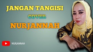 Download lagu Jangan Tangisi cover Nurjannah Santibanez mp3 Download lagu Jangan Tangisi cover Nurjannah Santibanez mp3
