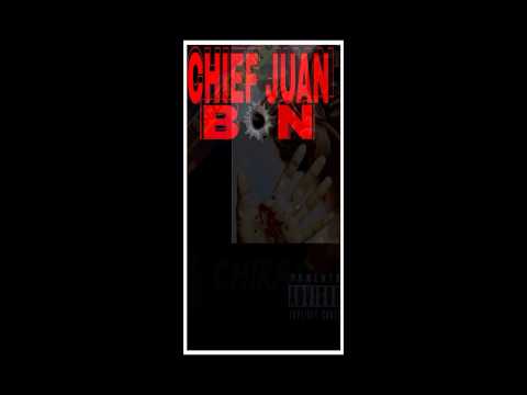 ChiefJuan - B.O.N (YLS)
