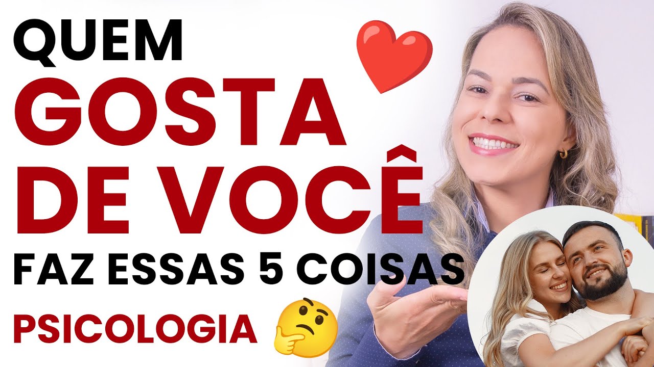 Quem GOSTA DE VOCÊ Faz isso! Como saber se a pessoa gosta de você - Marcia Guidini