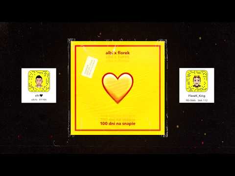 albi x florek "100 dni na snapie"