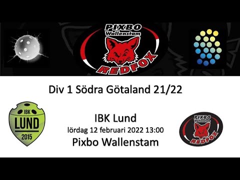 Div 1 2022 IBK Lund - Pixbo Wallenstam  20220212