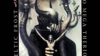 Celtic Frost - Dawn Of Meggido"