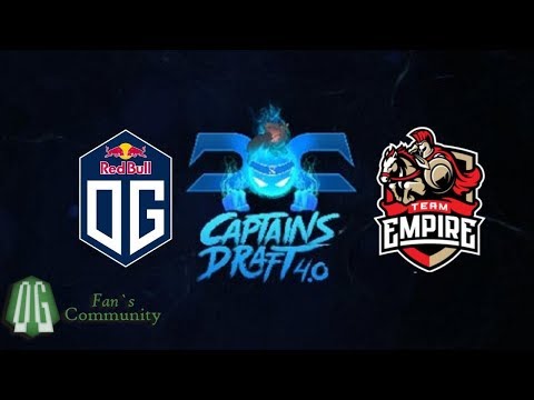 OG vs Empire - Game 1 - Captains Draft 4.0 - Quarter Final.