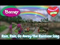 Barney Rain Rain Go Away The Rainbow Song Spring Into Fun