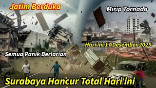 Download lagu JATIM GEMPAR 17-12-2025! DETIK-DETIK BAK TORNADO SAPU KOTA SURABAYA, BADAI SURABAYA BARAT mp3