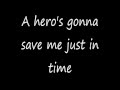 Hero by Skillet (With Lyrics) Hero by Skillet (With Lyrics)