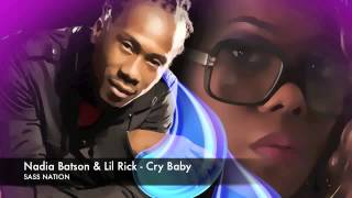 Nadia Batson & Lil Rick - Cry Baby (2K13 SOCA)
