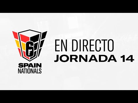 R6 Spain Nationals S3 - Jornada 14 Día 2 #R6SpainNationals