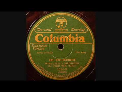 Vaso Bukvić - Ko ti kupi devojćice - Ej, sviće zora (1928)