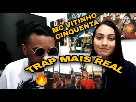 Mc Vitinho , Cinquenta - CAMINHOS PERDIDOS TRAP MAIS REAL🔥(REACT-REAGINDO)XIPS&CAROL