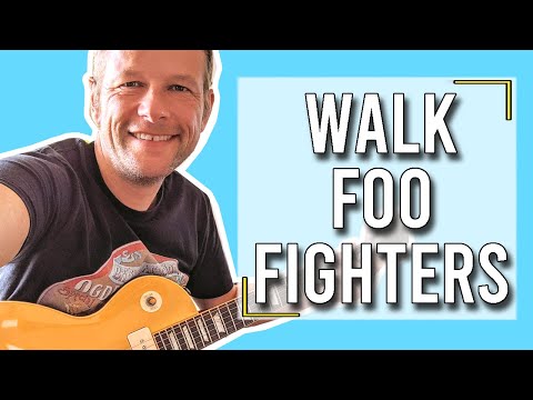 Walk | Foo Fighters | Guitar Lesson