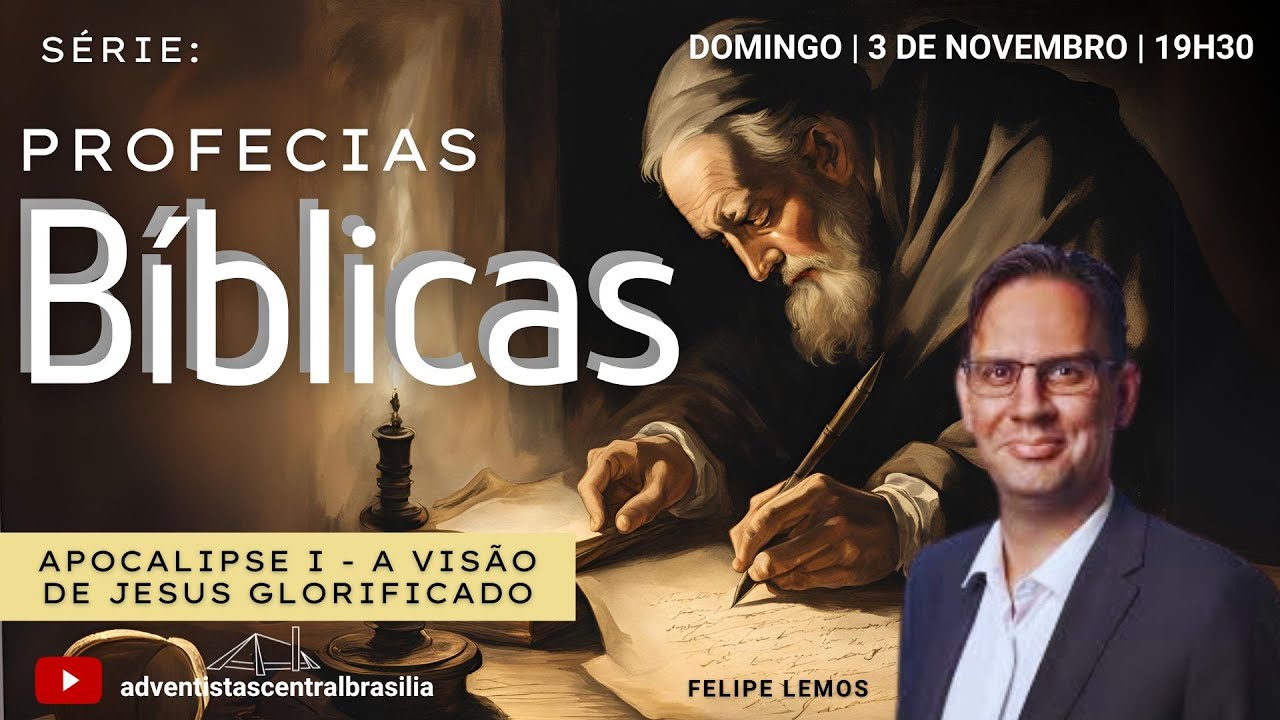 Apocalipse I - A Visão de Jesus Glorificado | Felipe Lemos | Série Profecias Bíblicas