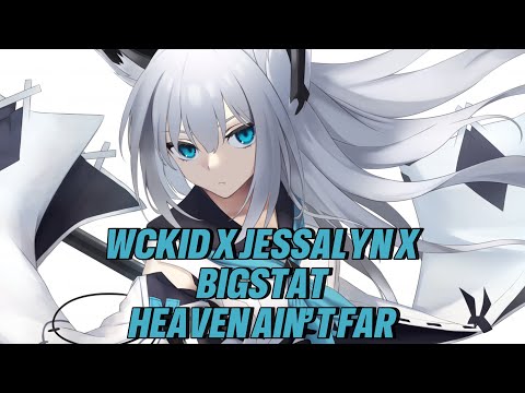 Dreadwing – WCKID x Jessalyn x Bigstat Heaven Ain’t Far