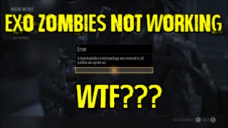 Exo Zombies Not Working WTF? (HOW TO FIX 100%)