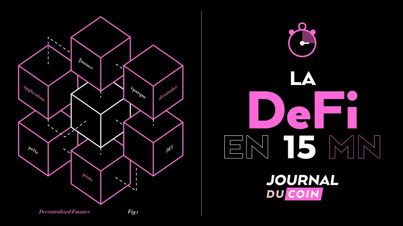 Qu'est-ce que la DeFi (finance décentralisée) ? Tout comprendre en 15 minutes !