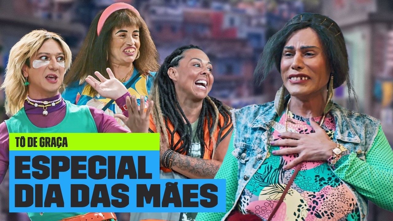 Assista ao ESPECIAL de DIA das MÃES DA GRAÇA! | Tô De Graça | Temporada 8 | Multishow