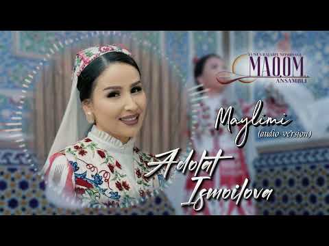Adolat Ismoilova -Maylimi (audio version)