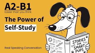 How Self-Study Can Make You Successful! | Easy English Podcast Conversation in Daily Life