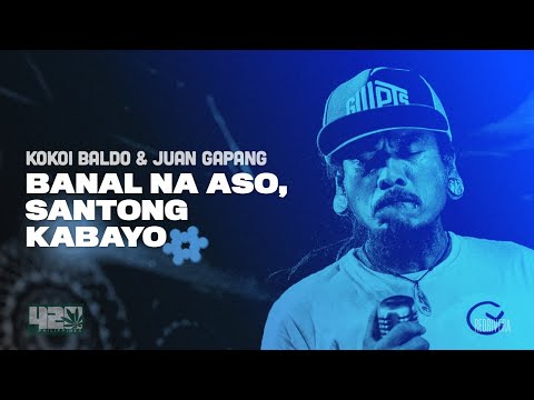 Kokoi Baldo Juan Gapang - Banal na Aso, Santong Kabayo FULL PERFORMANCE (w/ Lyrics)