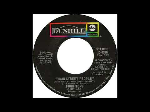 4 Tops – “Main Street People” (Dunhill) 1973