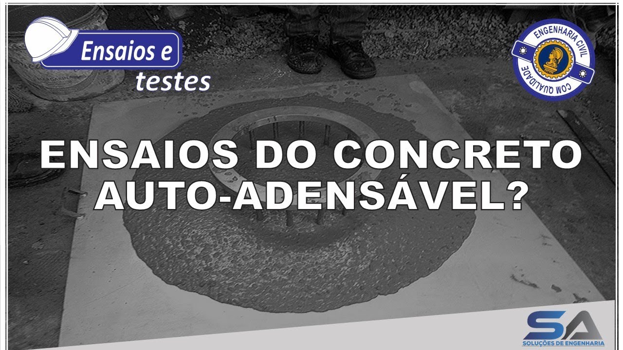 Ensaios do concreto auto adensável?