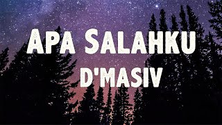 Download lagu Apa Salahku - D'MASIV ( Lirik Lagu ) mp3 Download lagu Apa Salahku - D'MASIV ( Lirik Lagu ) mp3