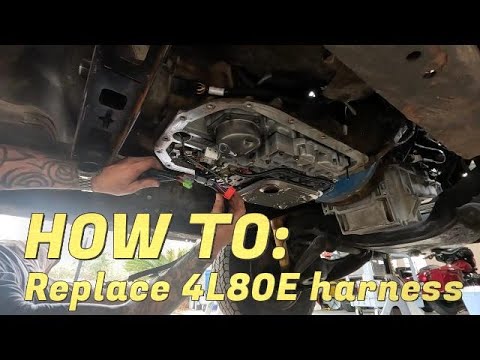 HOW TO: Install/Replace 4L80E transmission harness