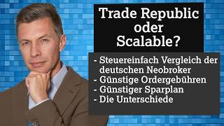 Trade Republic vs. Scalable Capital: Der steuereinfach Vergleich für Österreich