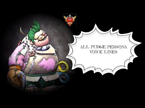 Old Pudge Persona Dota plus Voice lines!!