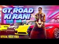 Rachit Rojha GT Road Ki Rani OFFICIAL MUSIC VIDEO Sangam Vigyaanik