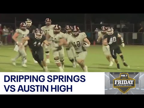 Texas HS FB Week 4: Dripping Springs vs. Austin High | FOX 7 Austin