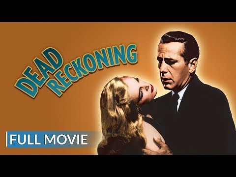 DEAD RECKONING | English Full Movie | Crime Movie | Hollywood English Movie