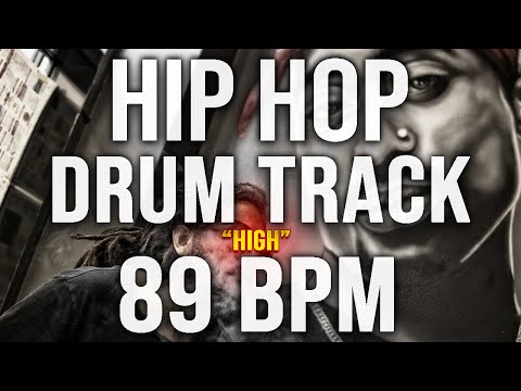 HIP HOP DRUM TRACK - "HIGH" - 89 BPM