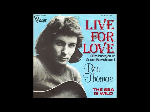 BEN THOMAS - Live for love (Et bonjour à toi, l'artiste) (Nicole Rieu, Cover) (45T - 1975)