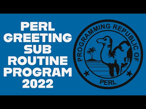 Perl Programming Tutorial 2022 - Greeting Sub Routine Program Code Example