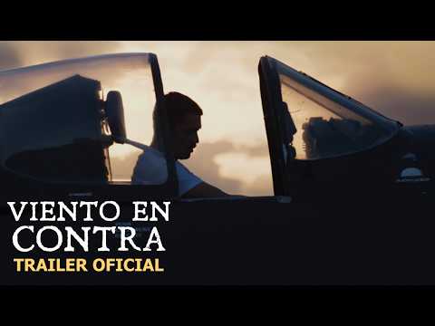 Trailer de Viento en Contra