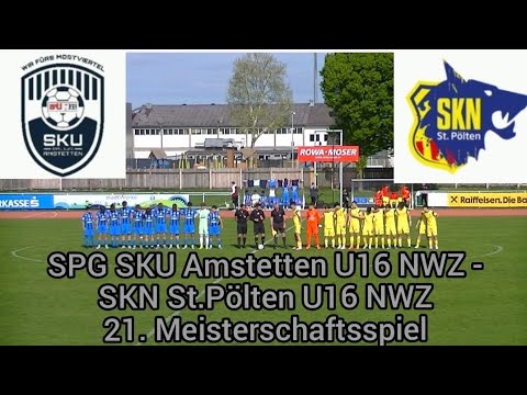 SKN St.Pölten U16 NWZ - SPG SKU Amstetten U16 NWZ 1.HZ
