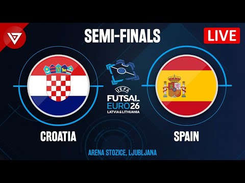 🔴CROATIA vs SPAIN - Semifinals UEFA Futsal EURO 2026 Preview Predictions Live Streaming TV Info