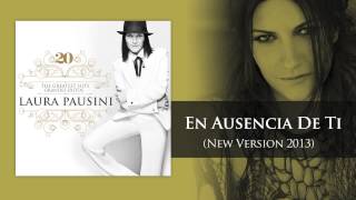 Laura Pausini - En Ausencia De Ti [2013] (Preview)