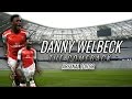 Danny Welbeck - The Comeback 2015/16